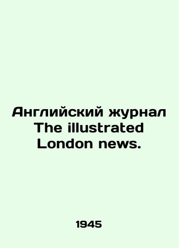 Angliyskiy zhurnal The illustrated London news./English magazine The illustrated London news. In English - landofmagazines.com