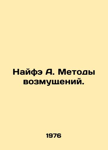 Nayfe A. Metody vozmushcheniy./Naifah A. Disturbance Methods. In Russian - landofmagazines.com