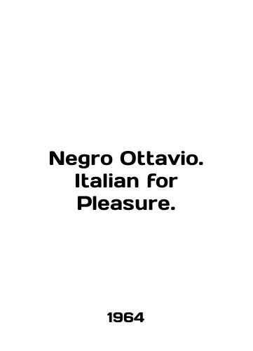 Negro Ottavio. Italian for Pleasure./Negro Ottavio. Italian for Pleasure. In English - landofmagazines.com