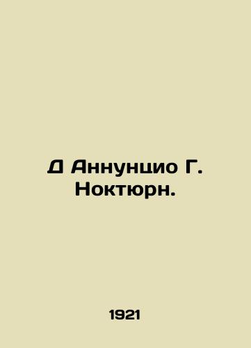 D Annuntsio G. Noktyurn./D Annunzio G. Nocturne. In Russian - landofmagazines.com