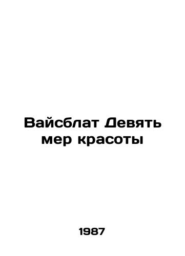 Vaysblat Devyat mer krasoty/Weissblat Nine Measures of Beauty In Russian - landofmagazines.com
