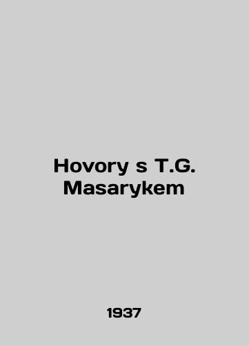 Hovory s T.G. Masarykem/Hovorys T.G. Masarykem In English - landofmagazines.com
