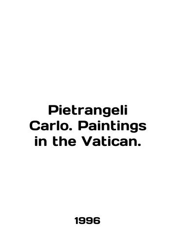 Pietrangeli Carlo. Paintings in the Vatican./Pietrangeli Carlo. Paintings in the Vatican. In English - landofmagazines.com