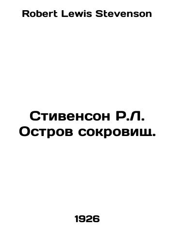 Stivenson R.L. Ostrov sokrovishch./Stevenson R.L. Treasure Island. In Russian - landofmagazines.com