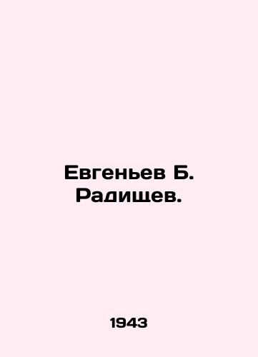Evgenev B. Radishchev./Evgenev B. Radishchev. In Russian - landofmagazines.com