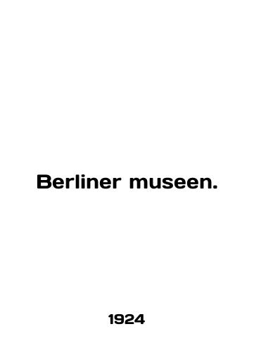 Berliner museen./Berliner museum. In English - landofmagazines.com