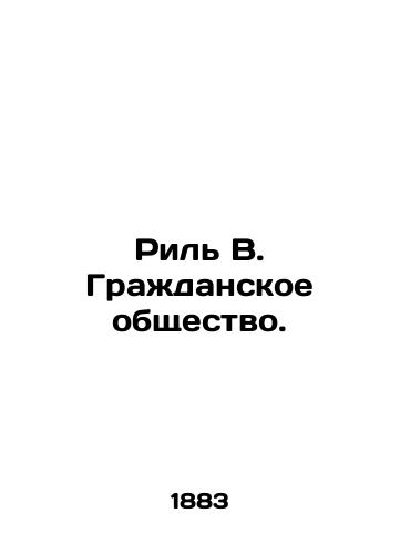 Ril V. Grazhdanskoe obshchestvo./Rhyl W. Civil society. In Russian - landofmagazines.com