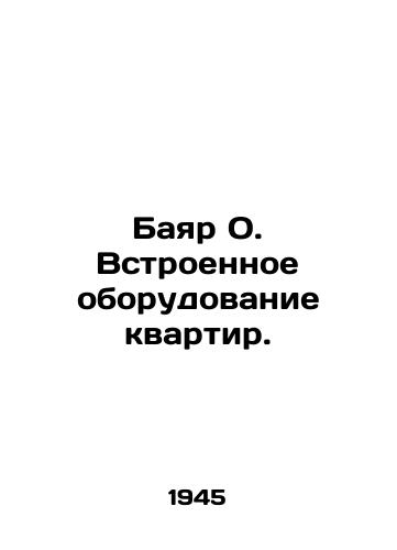 Bayar O. Vstroennoe oborudovanie kvartir./Bayar O. Built-in apartment equipment. In Russian - landofmagazines.com