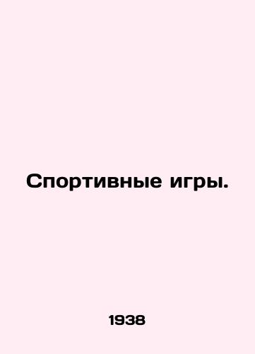 Sportivnye igry./Sports Games. In Russian - landofmagazines.com