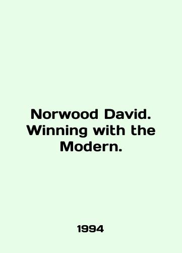 Norwood David. Winning with the Modern./Norwood David. Winning with the Modern. In English - landofmagazines.com