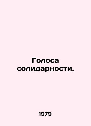 Golosa solidarnosti./oices of Solidarity In Russian - landofmagazines.com