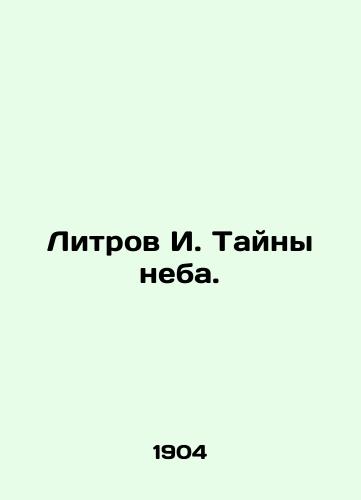 Litrov I. Tayny neba./Litrov I. The Mystery of the Sky. In Russian - landofmagazines.com