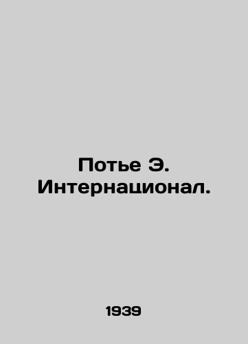 Pote E. Internatsional./otye E. International In Russian - landofmagazines.com