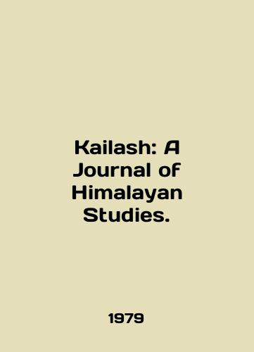Kailash: A Journal of Himalayan Studies./Kailash: A Journal of Himalayan Studies. In English - landofmagazines.com