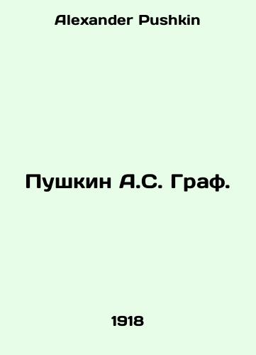 Pushkin A.S. Graf./Pushkin A.S. Count. In Russian - landofmagazines.com