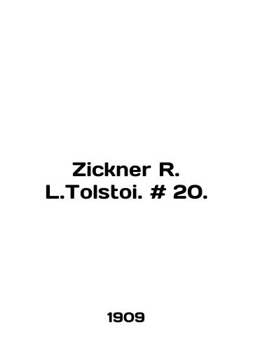 Zickner R. L.Tolstoi. # 20./Zickner R. L.Tolstoi. # 20. In English - landofmagazines.com