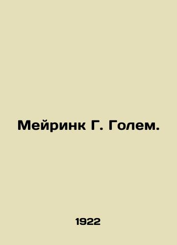 Meyrink G. Golem./eirink G. Golem In Russian - landofmagazines.com