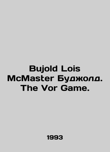 Bujold Lois McMaster Budzhold. The Vor Game./Bujold Lois McMaster Bujold. The Vor Game. In English - landofmagazines.com
