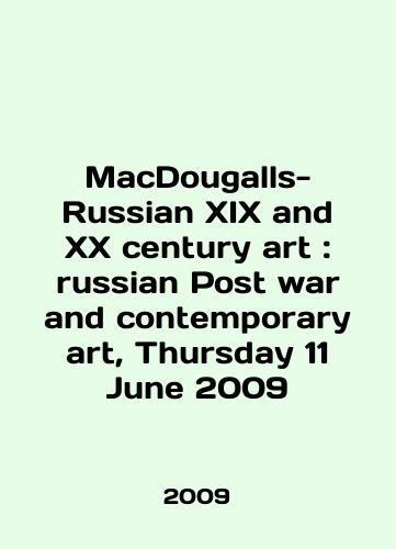 MacDougalls-Russian XIX and XX century art: russian Post war and contemporary art, Thursday 11 June 2009/MacDougalls-Russian XIX and XX century art: Russian Post War and Contemporary art, Thursday 11 June 2009 In English - landofmagazines.com