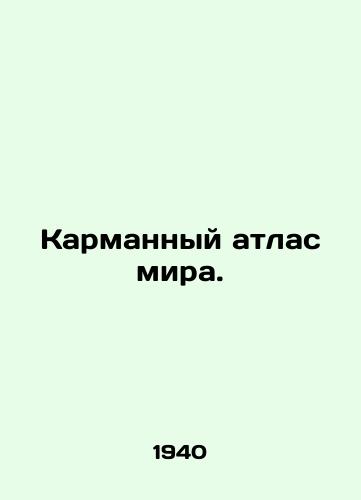 Karmannyy atlas mira./Pocket Atlas of the World. In Russian - landofmagazines.com