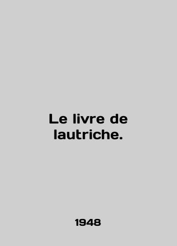 Le livre de lautriche./Le livre de lautriche. In French - landofmagazines.com