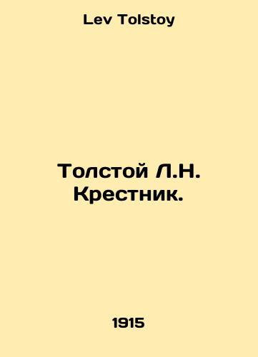 Tolstoy L.N. Krestnik./Tolstoy L.N. Krestnik. In Russian - landofmagazines.com