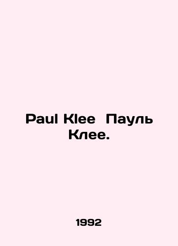 Paul Klee Paul Klee./Paul Klee Paul Klee. In Russian - landofmagazines.com
