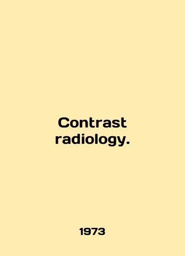 Sontrast radiology./Contrast radiology. In English - landofmagazines.com