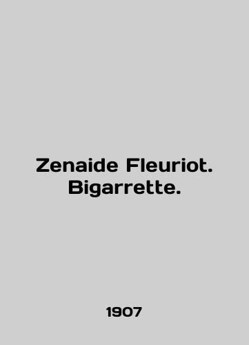 Zenaide Fleuriot. Bigarrette./Zenaide Fleuriot. Bigarrette. In English - landofmagazines.com