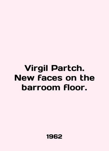 Virgil Partch. New faces on the barroom floor./Virgil Partch. New faces on the barroom floor. In English - landofmagazines.com