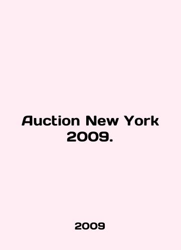 Auction New York 2009./Auction New York 2009. In English - landofmagazines.com