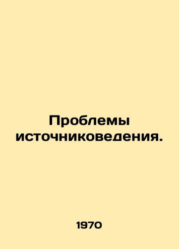 Problemy istochnikovedeniya./Problems of source science. In Russian - landofmagazines.com