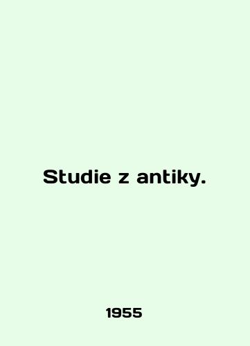 Studie z antiky./Study z antiky. In English - landofmagazines.com