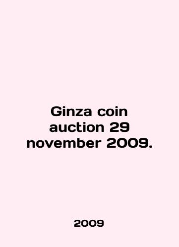 Ginza coin auction 29 november 2009./Ginza coin auction on November 29, 2009. In English - landofmagazines.com