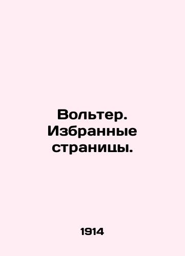 Volter. Izbrannye stranitsy./Voltaire. Selected pages. In Russian - landofmagazines.com