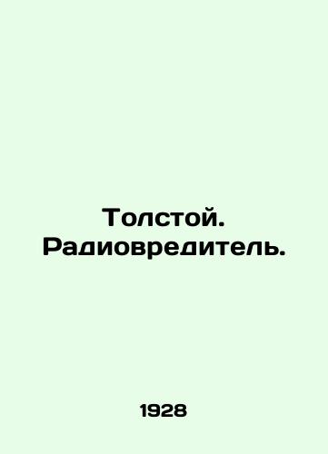 Tolstoy. Radiovreditel./Tolstoy. A radio pest. In Russian - landofmagazines.com