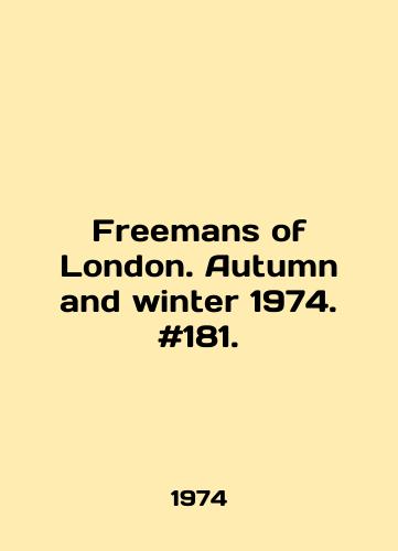Freemans of London. Autumn and winter 1974. #181./Freemans of London. Autumn and winter 1974. # 181. In English - landofmagazines.com