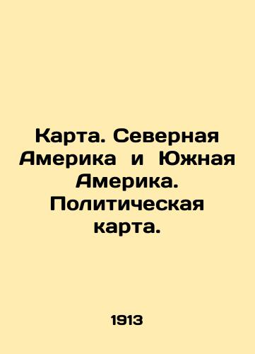 Karta. Severnaya Amerika i Yuzhnaya Amerika. Politicheskaya karta./Map. North America and South America. Political map. In Russian - landofmagazines.com