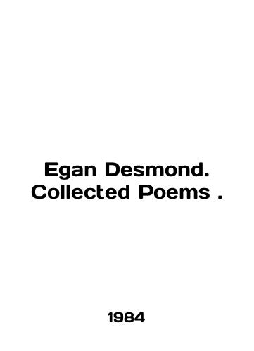 Egan Desmond. Collected Poems ./Egan Desmond. Collected Poems. In English - landofmagazines.com