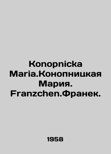 Konopnicka Maria.Konopnitskaya Mariya. Franzchen.Franek./Konopnicka Maria.Konopnicka Maria. Franzchen.Franek. In German - landofmagazines.com