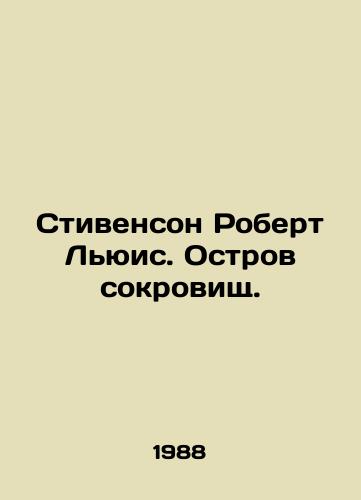 Stivenson Robert Lyuis. Ostrov sokrovishch./Stevenson Robert Lewis. Treasure Island. In Russian - landofmagazines.com