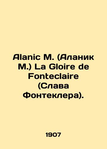 Alanic M. (Alanik M.) La Gloire de Fonteclaire (Slava Fonteklera)./Alanic M. La Gloire de Fonteclaire. In Russian - landofmagazines.com