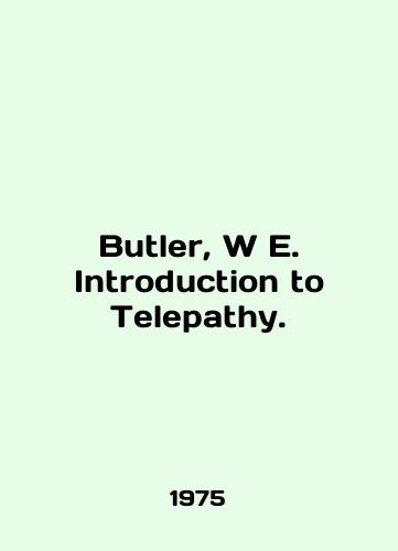 Butler, W E. Introduction to Telepathy./Butler, W E. Introduction to Telepathy. In English - landofmagazines.com