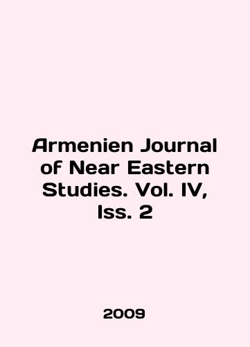 Armenien Journal of Near Eastern Studies. Vol. IV, Iss. 2/Armenia Journal of Near Eastern Studies. Vol. IV, Issue 2 In English - landofmagazines.com