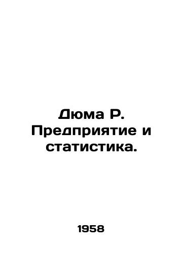 Dyuma R. Predpriyatie i statistika./Dumas R. Enterprise and Statistics. In Russian - landofmagazines.com