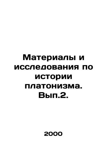 Materialy i issledovaniya po istorii platonizma. Vyp.2./Materials and Studies on the History of Platonism In Russian - landofmagazines.com