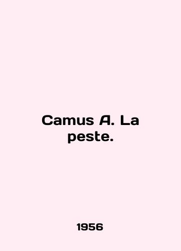 Camus A. La peste./Camus A. La peste. In French - landofmagazines.com