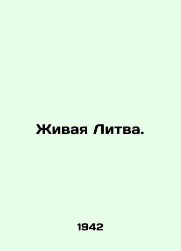 Zhivaya Litva./Living Lithuania. In Russian - landofmagazines.com