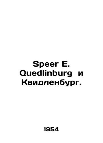 Speer E. Quedlinburg i Kvidlenburg./Speer E. Quedlinburg and Quidlenburg. In Russian - landofmagazines.com