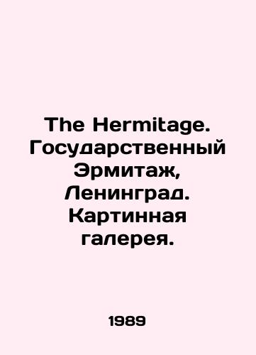 The Hermitage. Gosudarstvennyy Ermitazh, Leningrad. Kartinnaya galereya./The Hermitage. State Hermitage, Leningrad. Picture gallery. In Russian - landofmagazines.com